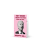 Biden UH UH Mothers Day Card