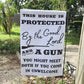 This House is Protected By The Good Lord and a Gun 18"x12" Garden Flag - 2 PIECES - LiberTee Shirts