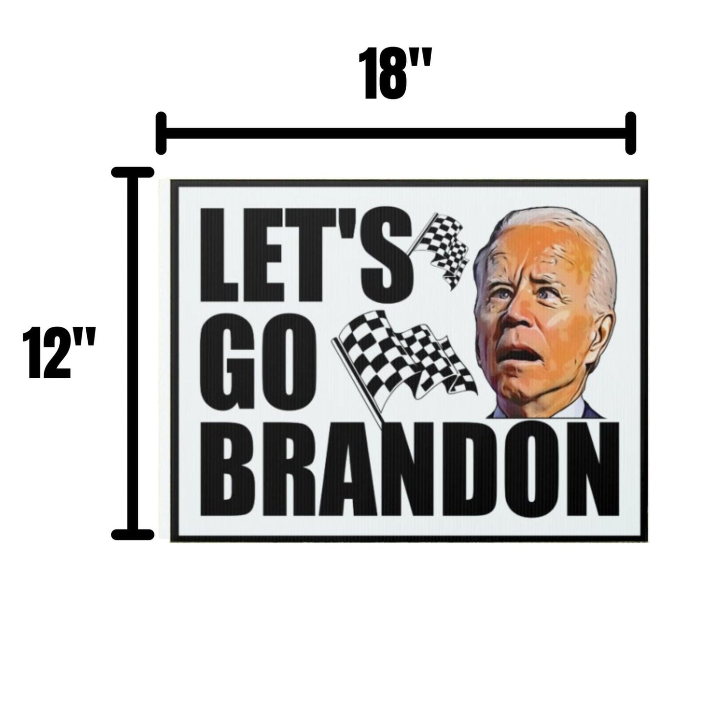 Let's Go Brandon Yard Sign - LiberTee Shirts