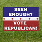Seen Enough Vote Republican 2022 Yard Sign | Made In USA 12 X 18” Yard Decoration | Let’s Go Brandon Double Sided Midterm Election Republican Garden Sign - LiberTee Shirts