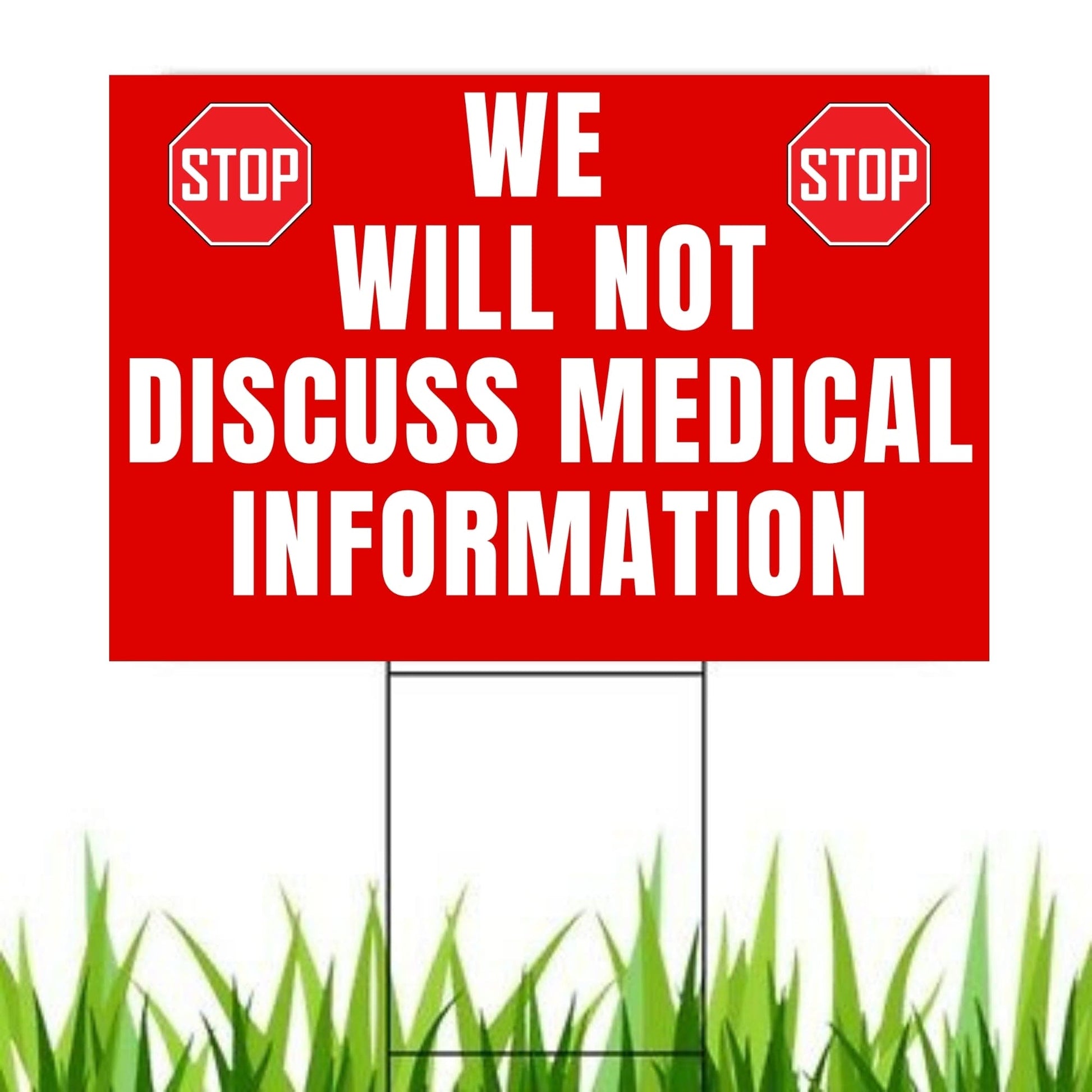 No to Biden Medical Information Yard Sign | Stop Big Governement Door to Door 18" X 12" Lawn Sign - LiberTee Shirts