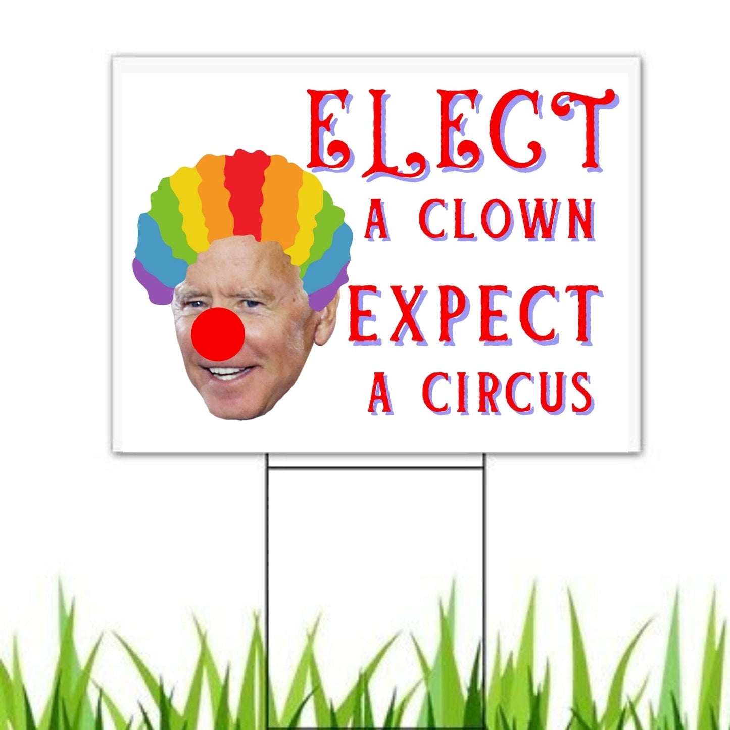 Biden is a Clown Yard Sign | Anti Joe Biden Lawn Decoration | Pro Trump 18"x12" Double-Sided Sign with Stake Made in USA - LiberTee Shirts