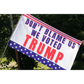 Don't Blame Us We Voted Trump 3x5 Flag - LiberTee Shirts
