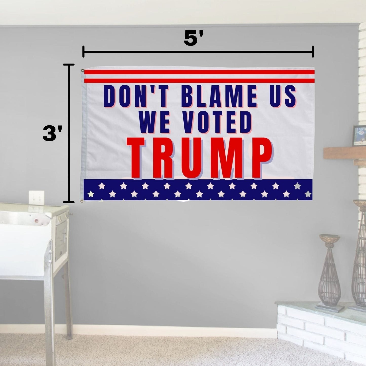 Don't Blame Us We Voted Trump 3x5 Flag - LiberTee Shirts