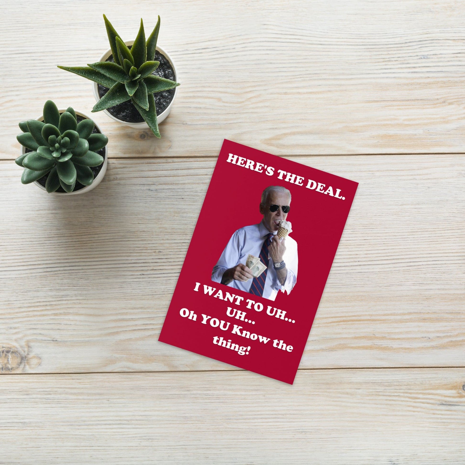 Here's The Deal Joe Biden Funny Valentine's Day Card - LiberTee Shirts