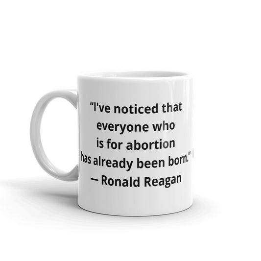 Reagan mug abortion - LiberTee Shirts