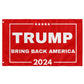 Trump 2024 Flag Bring Back America Red 3x5ft Flag for Donald Trump '24 Save America Supporters - 2 Flags - LiberTee Shirts